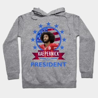 Colin Kaepernick for President Hoodie